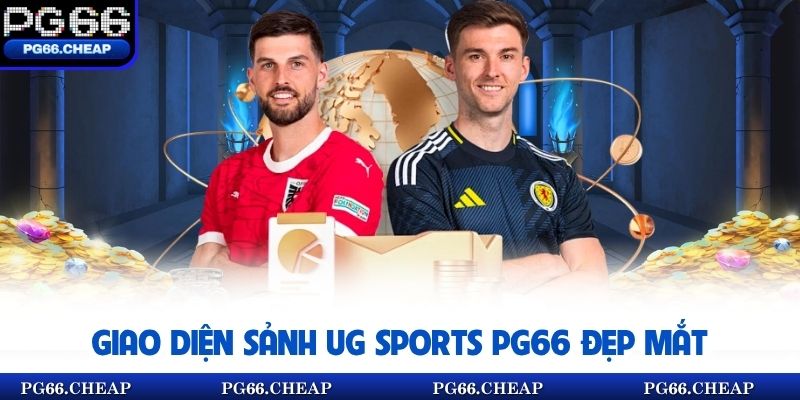 Giao diện sảnh UG Sports PG66 đẹp mắt